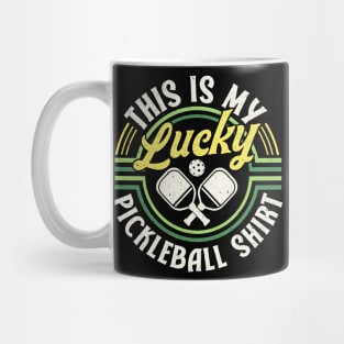 Pickleball Tournament This Is My Lucky Pickleball Shirt Mug